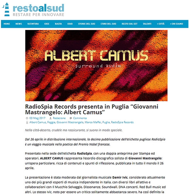 Resto al Sud - May 03 2017 - RadioSpia Records presenta in Puglia «Giovanni Mastrangelo: Albert Camus»